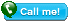 Call Me!